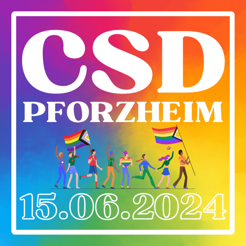 2. Pforzheimer CSD 2024 am 15. Juni: Deshalb lautet unser Motto für den diesjährigen CSD „Pforzheim stellt sich que(e)r“